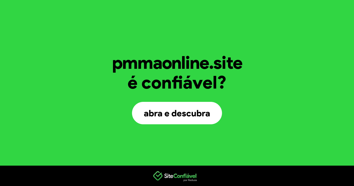 O site pmmaonline.site é confiável?