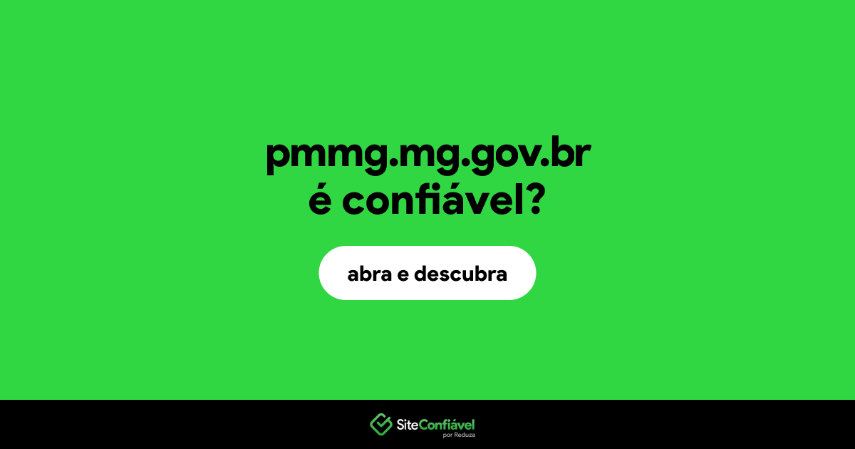 O site pmmg.mg.gov.br é confiável?