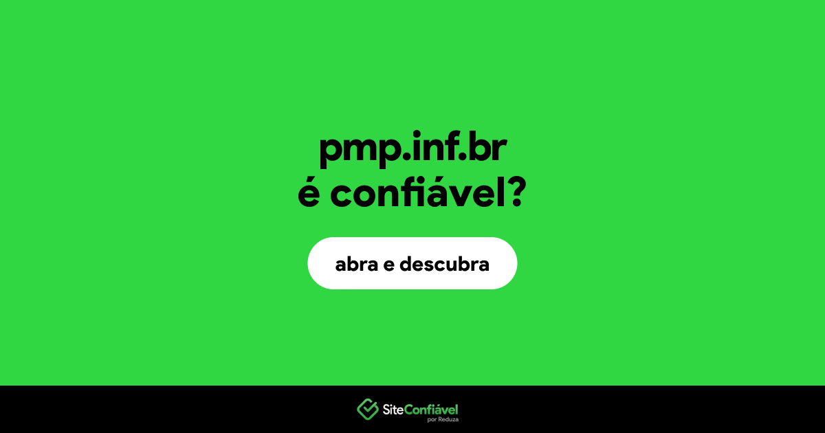 O site pmp.inf.br é confiável?