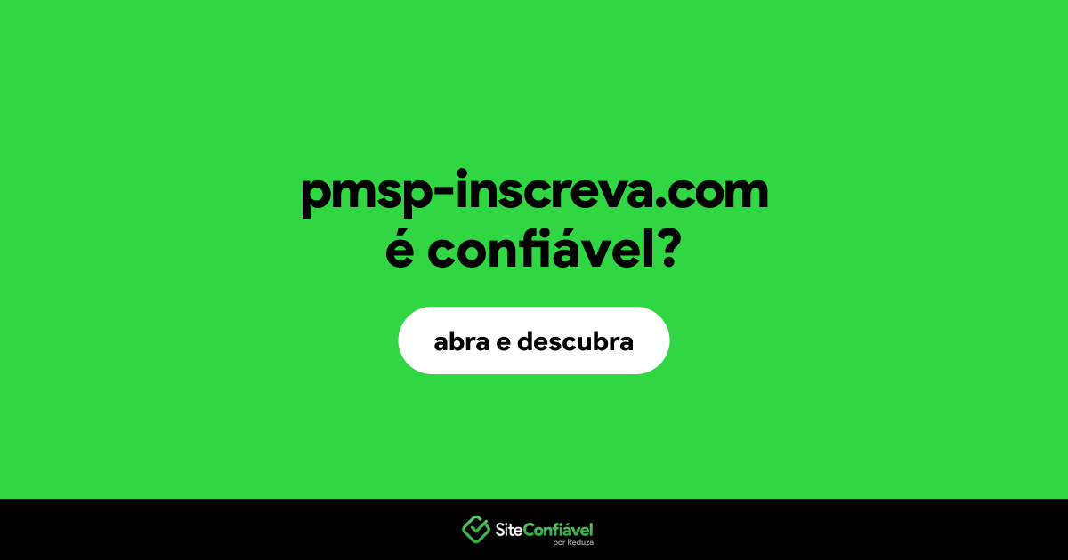 O site pmsp-inscreva.com é confiável?