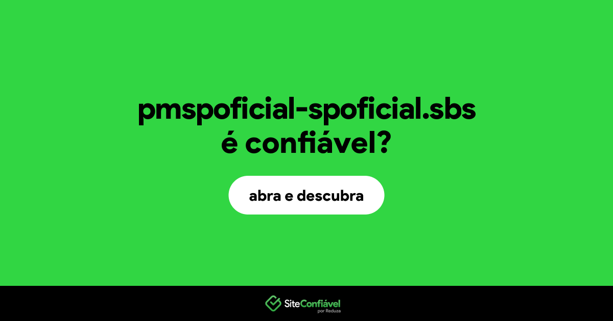 O site pmspoficial-spoficial.sbs é confiável?