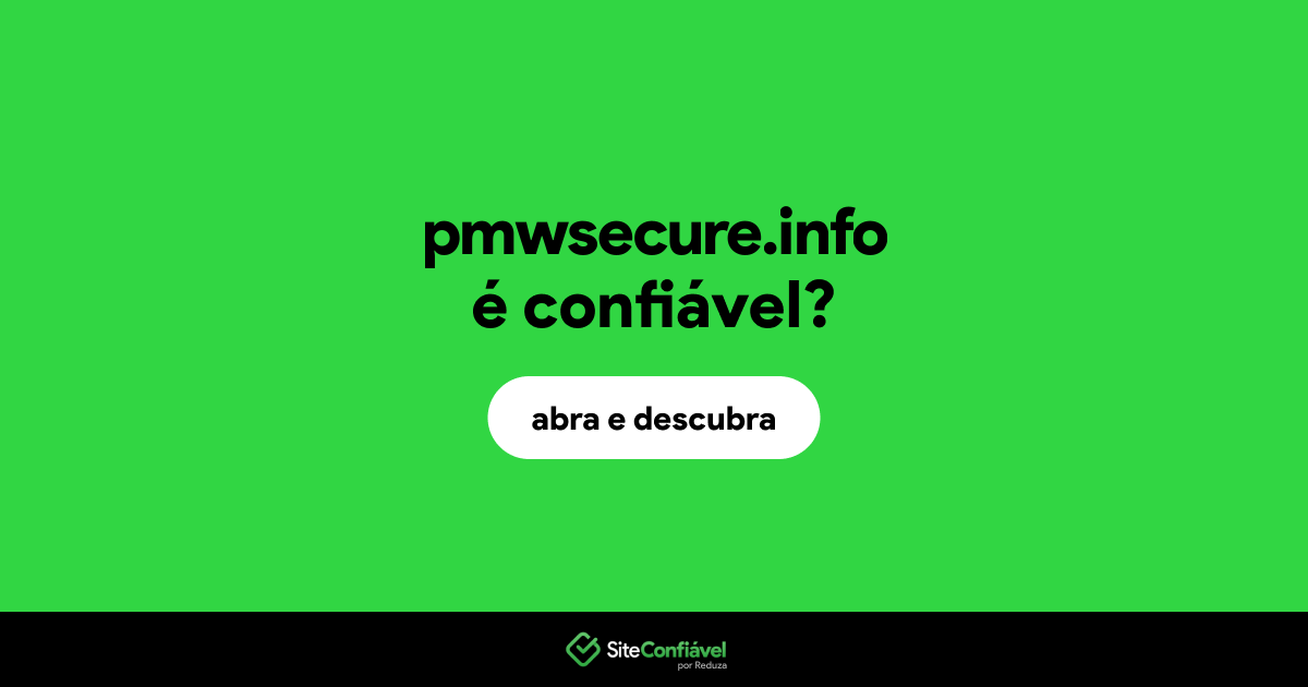 O site pmwsecure.info é confiável?