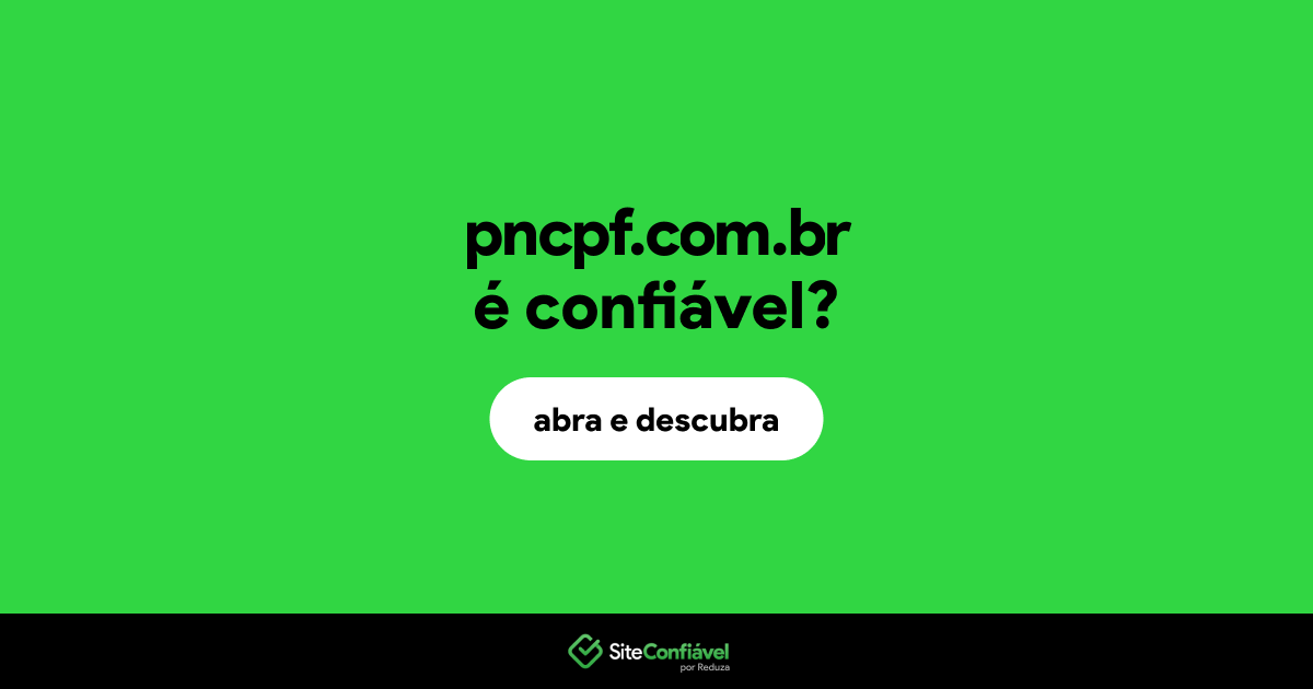 O site pncpf.com.br é confiável?