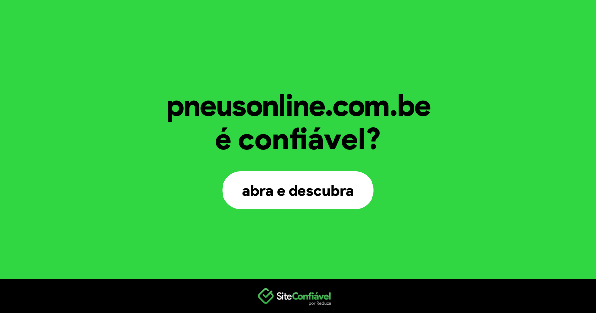 O site pneusonline.com.be é confiável?