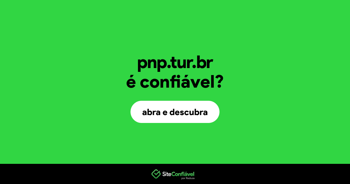 O site pnp.tur.br é confiável?
