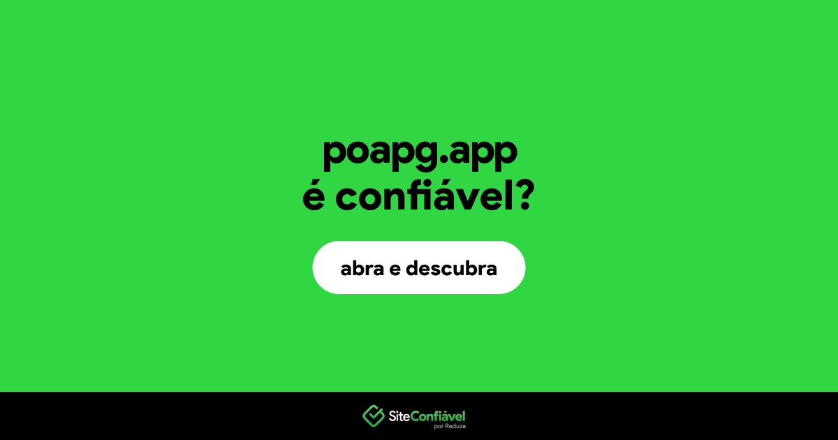 O site poapg.app é confiável?