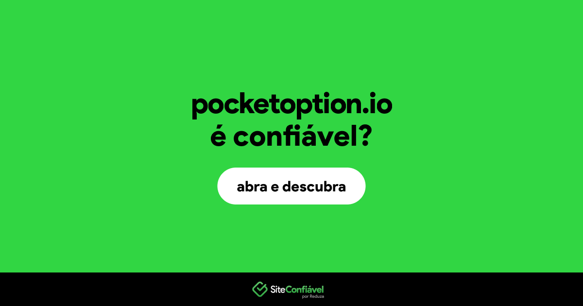 O site pocketoption.io é confiável?