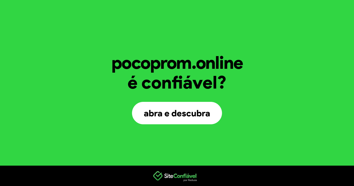 O site pocoprom.online é confiável?