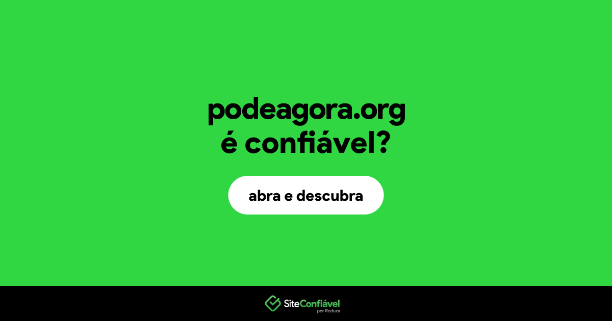 O site podeagora.org é confiável?