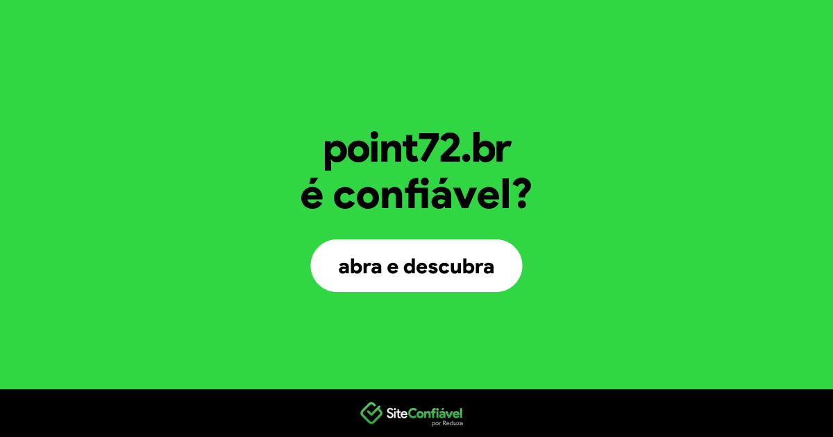O site point72.br é confiável?