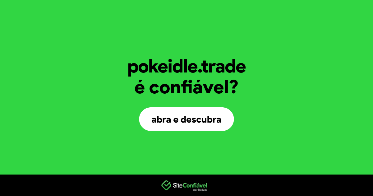 O site pokeidle.trade é confiável?