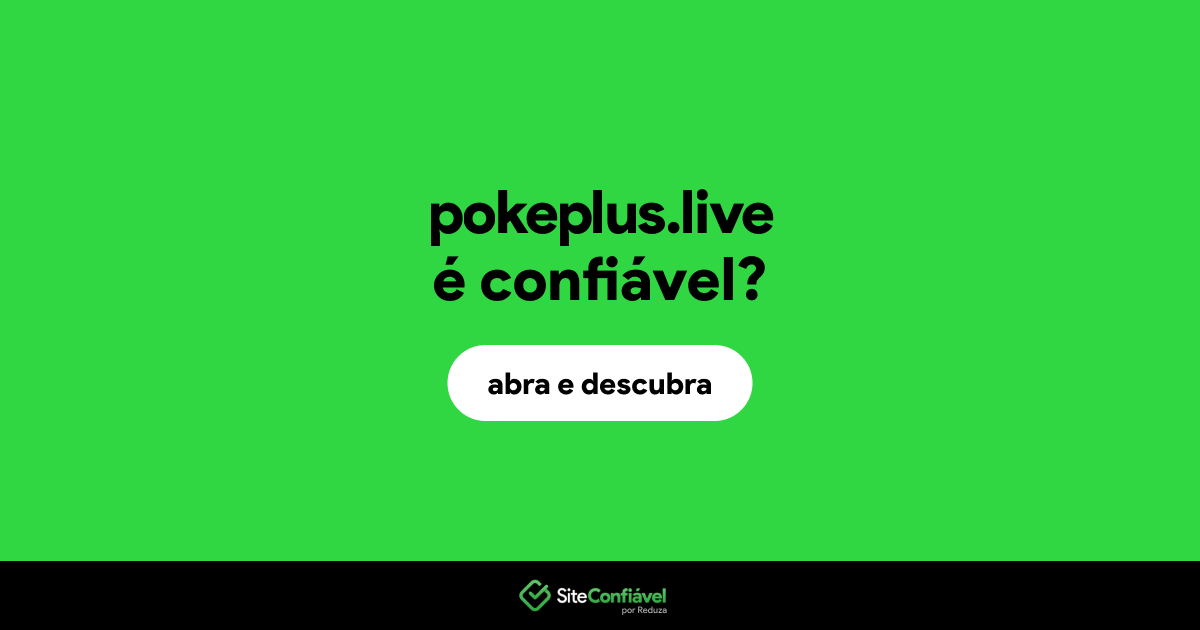 O site pokeplus.live é confiável?