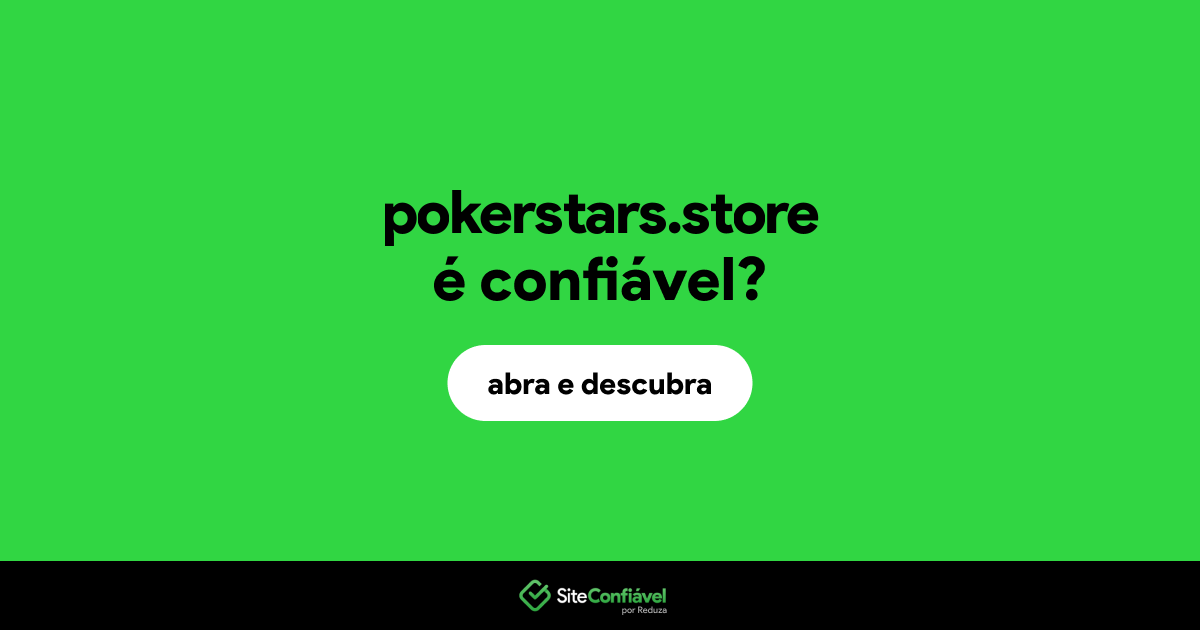 O site pokerstars.store é confiável?
