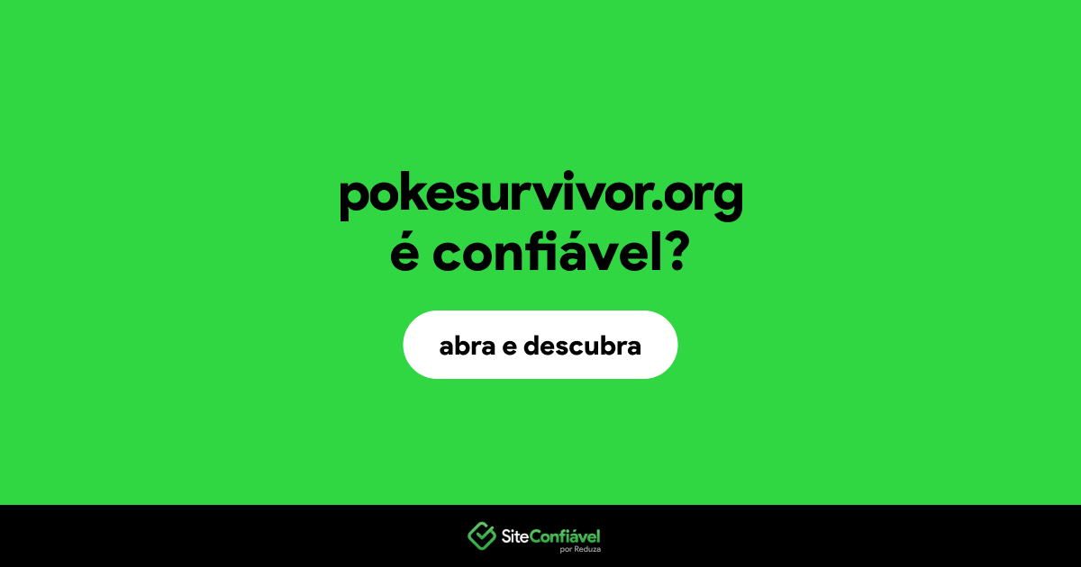O site pokesurvivor.org é confiável?