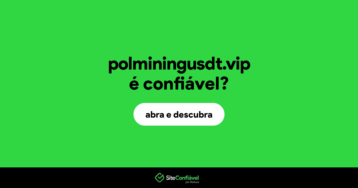 O site polminingusdt.vip é confiável?