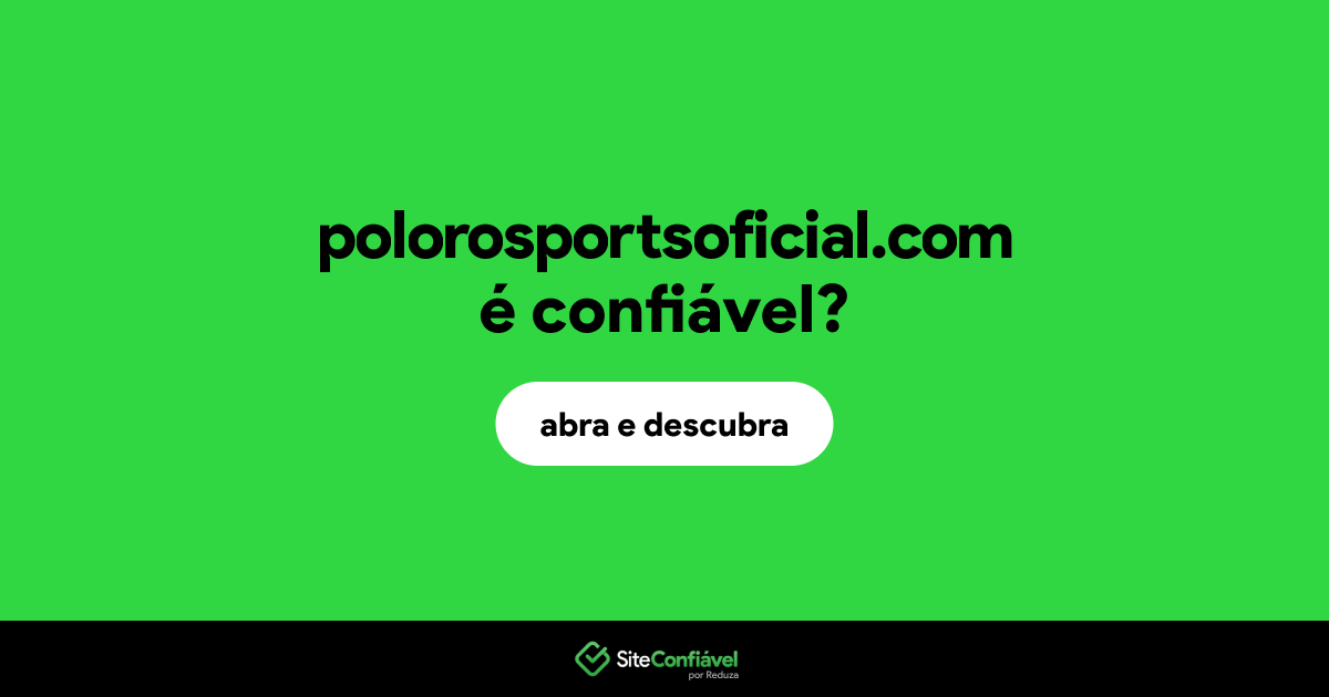 O site polorosportsoficial.com é confiável?