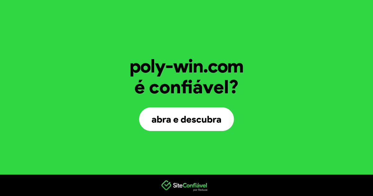 O site poly-win.com é confiável?