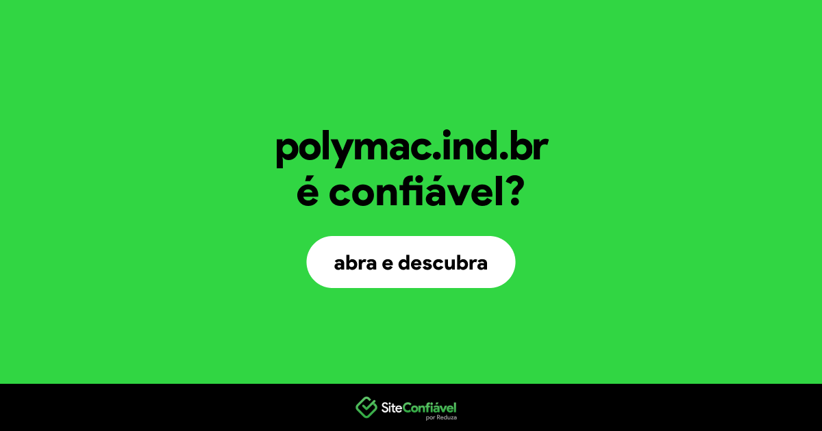 O site polymac.ind.br é confiável?