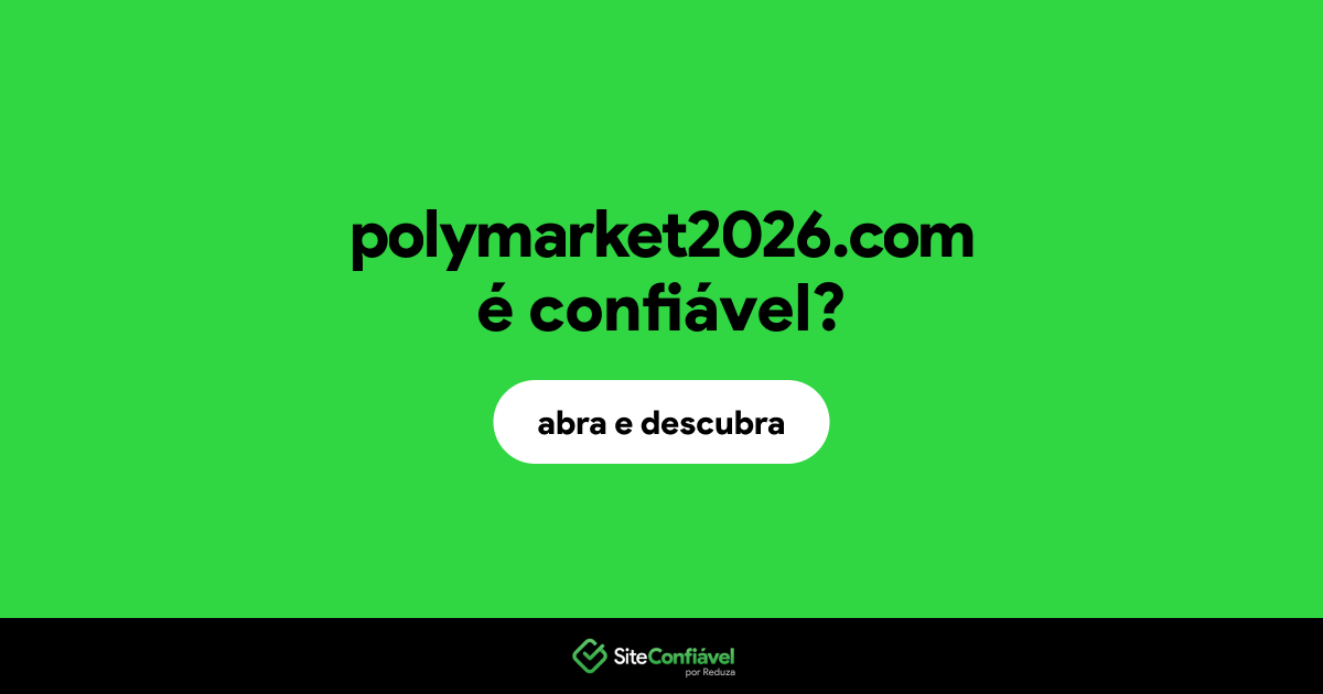 O site polymarket2026.com é confiável?