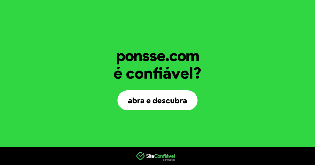 O site ponsse.com é confiável?