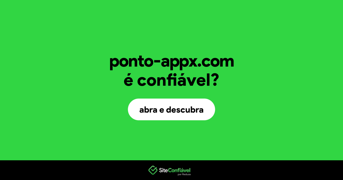 O site ponto-appx.com é confiável?
