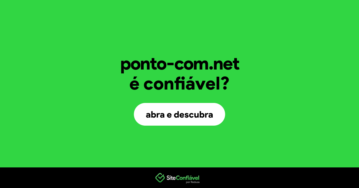 O site ponto-com.net é confiável?