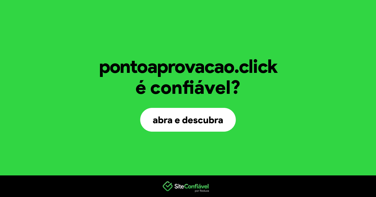 O site pontoaprovacao.click é confiável?