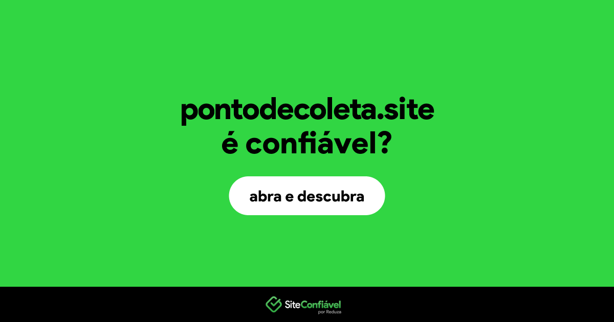 O site pontodecoleta.site é confiável?