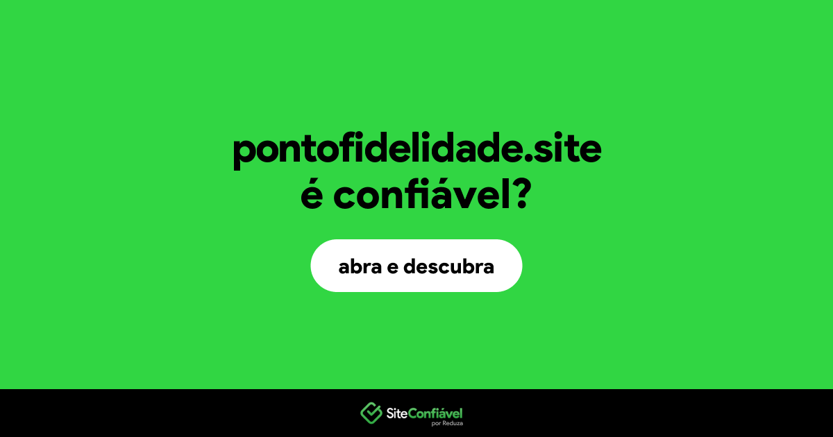 O site pontofidelidade.site é confiável?