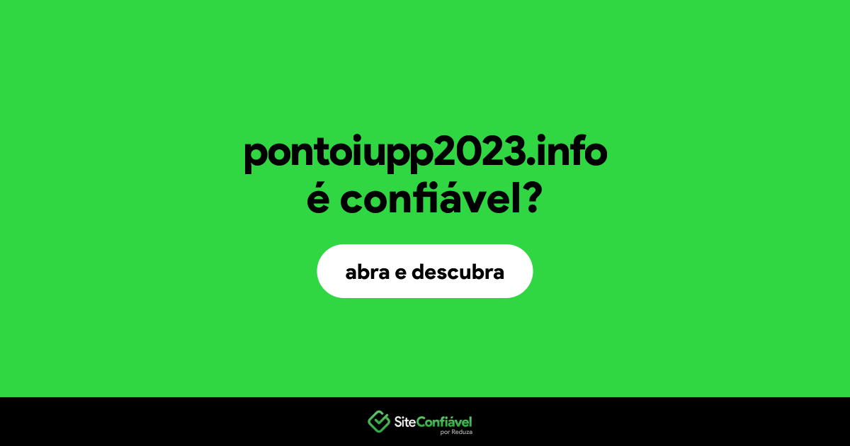 O site pontoiupp2023.info é confiável?