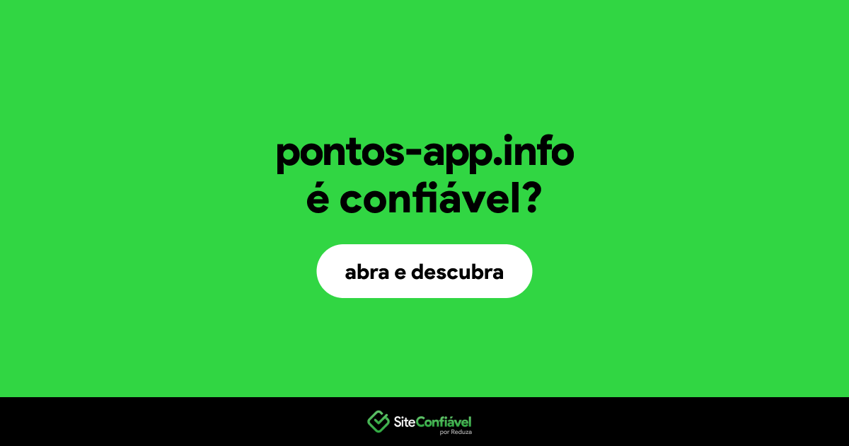 O site pontos-app.info é confiável?