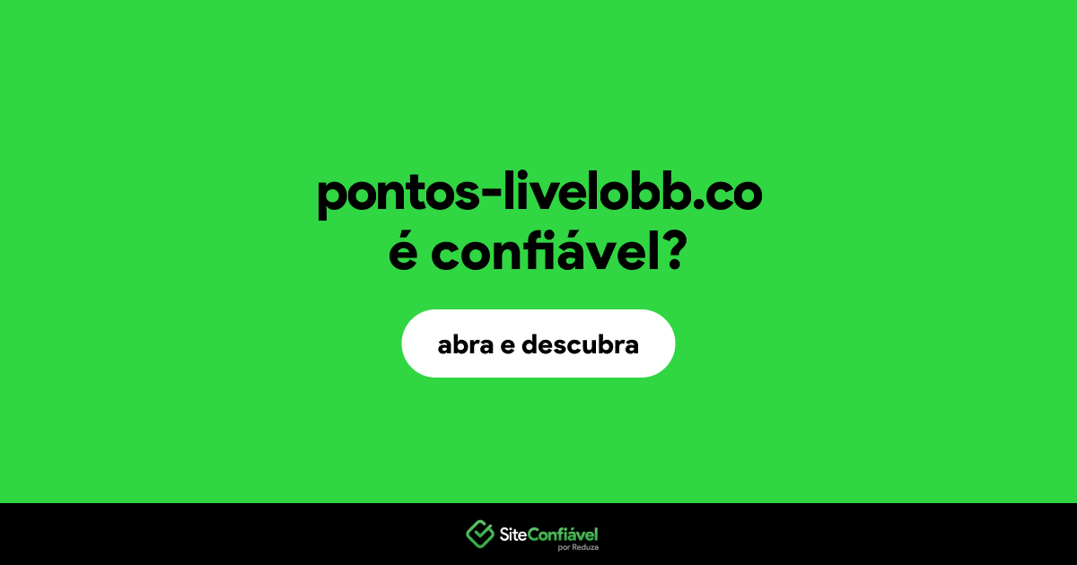 O site pontos-livelobb.co é confiável?