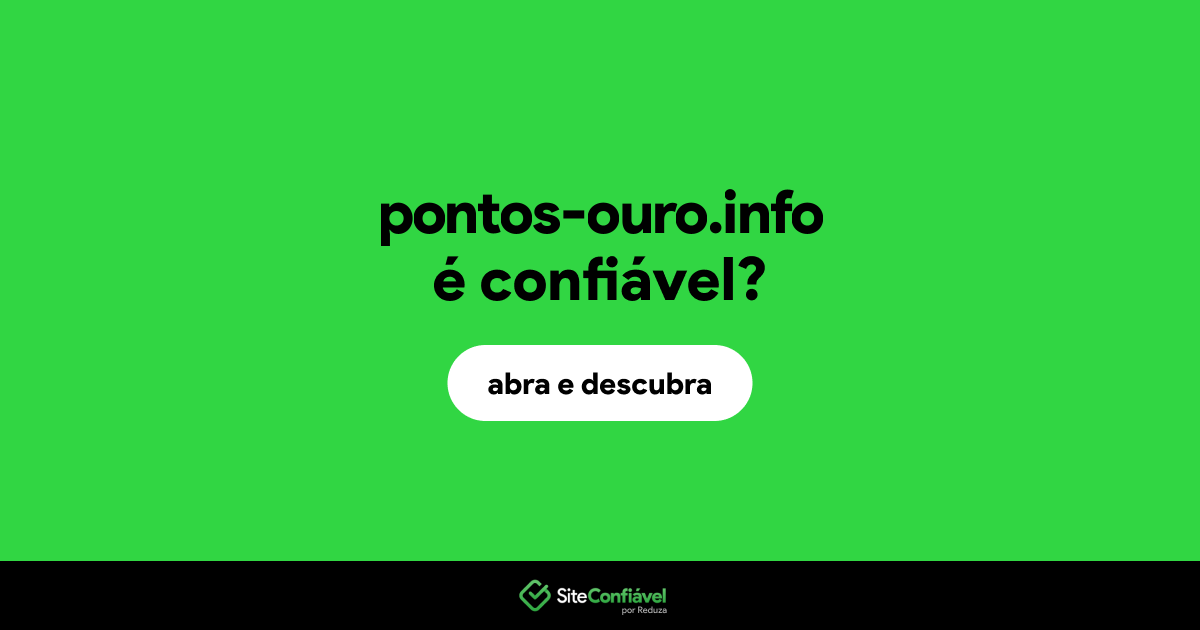 O site pontos-ouro.info é confiável?