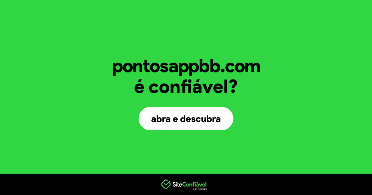 O site pontosappbb.com é confiável?