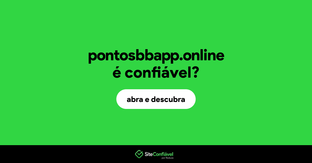 O site pontosbbapp.online é confiável?