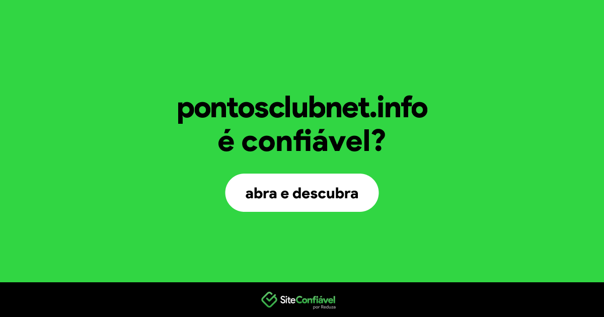 O site pontosclubnet.info é confiável?
