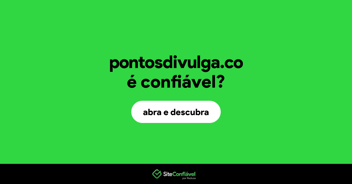 O site pontosdivulga.co é confiável?