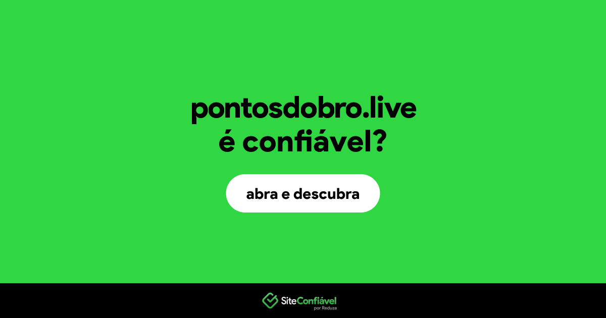 O site pontosdobro.live é confiável?