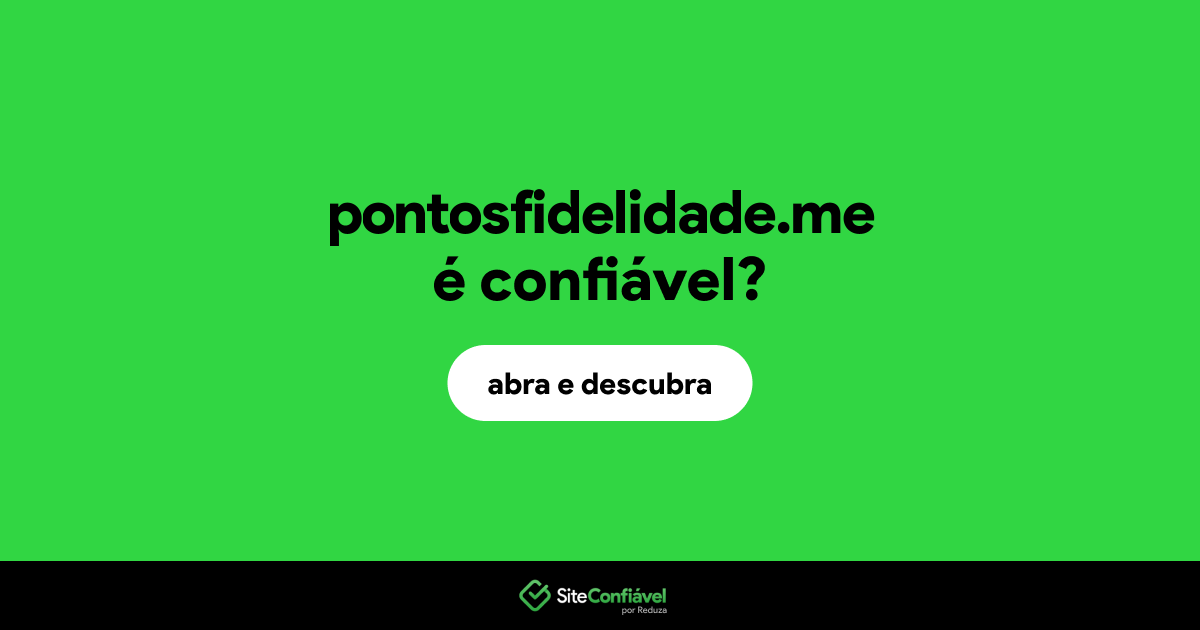 O site pontosfidelidade.me é confiável?
