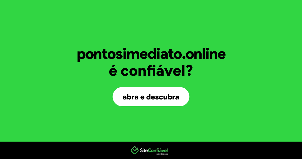 O site pontosimediato.online é confiável?