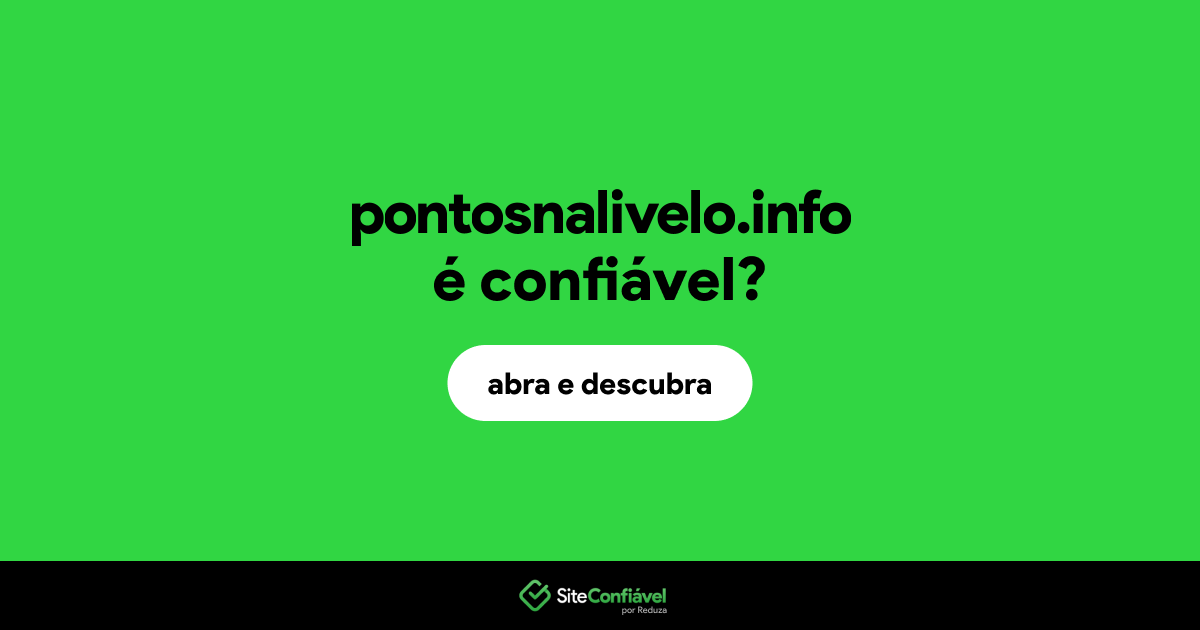 O site pontosnalivelo.info é confiável?