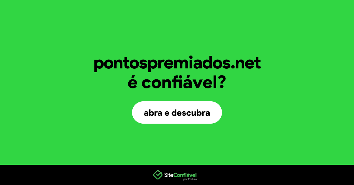 O site pontospremiados.net é confiável?