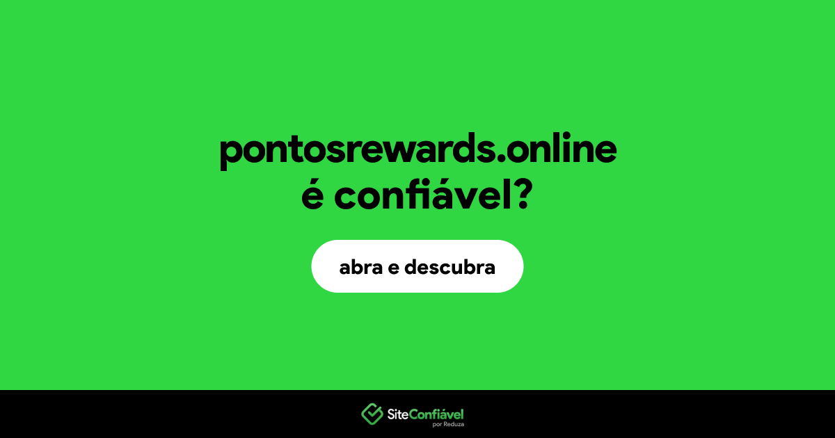 O site pontosrewards.online é confiável?