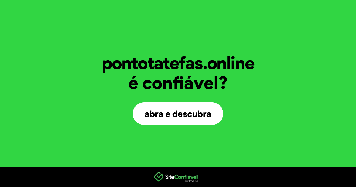 O site pontotatefas.online é confiável?