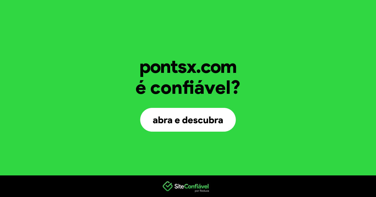 O site pontsx.com é confiável?