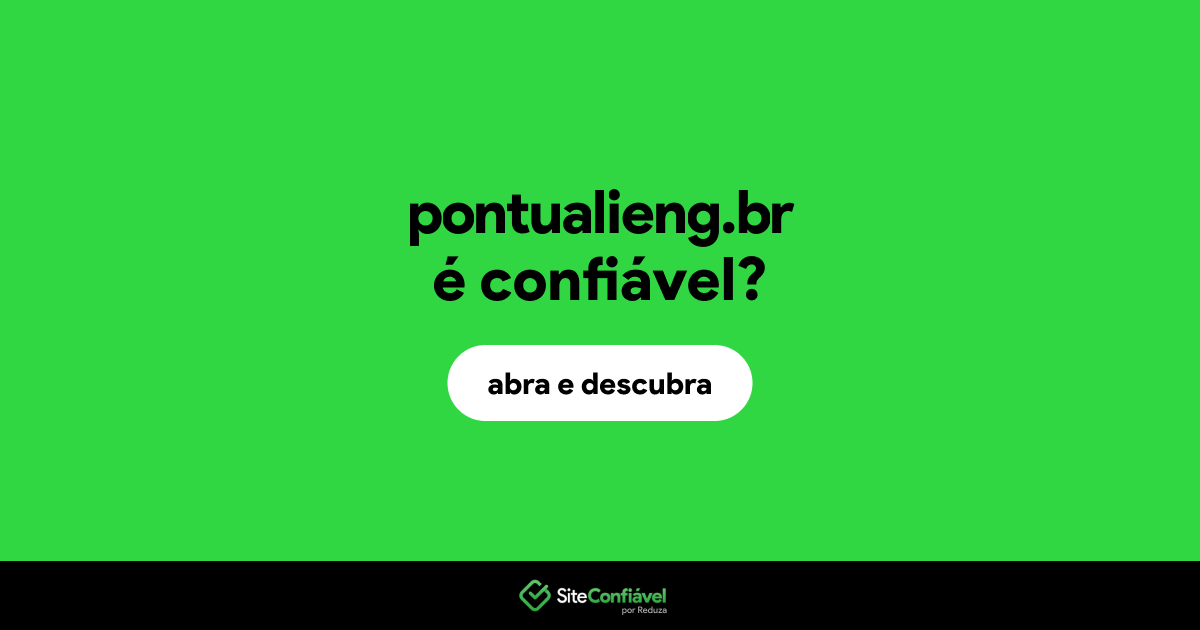 O site pontualieng.br é confiável?