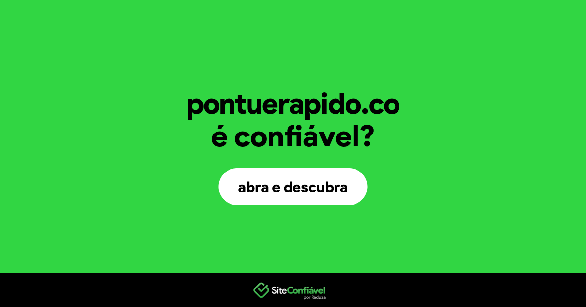 O site pontuerapido.co é confiável?