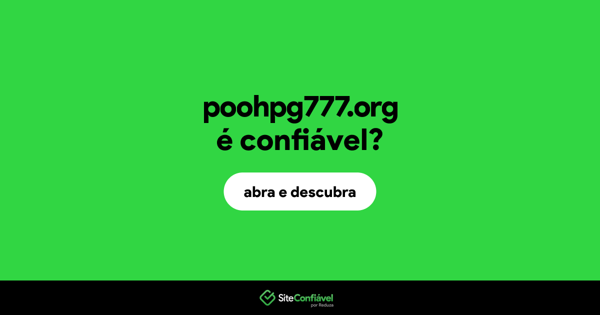 O site poohpg777.org é confiável?