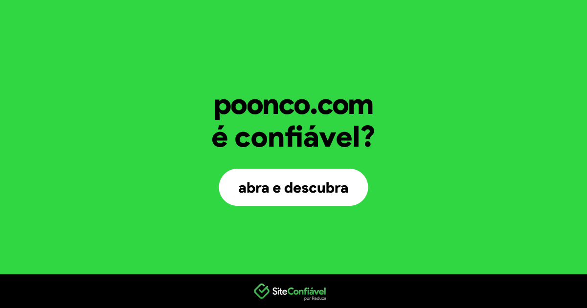 O site poonco.com é confiável?