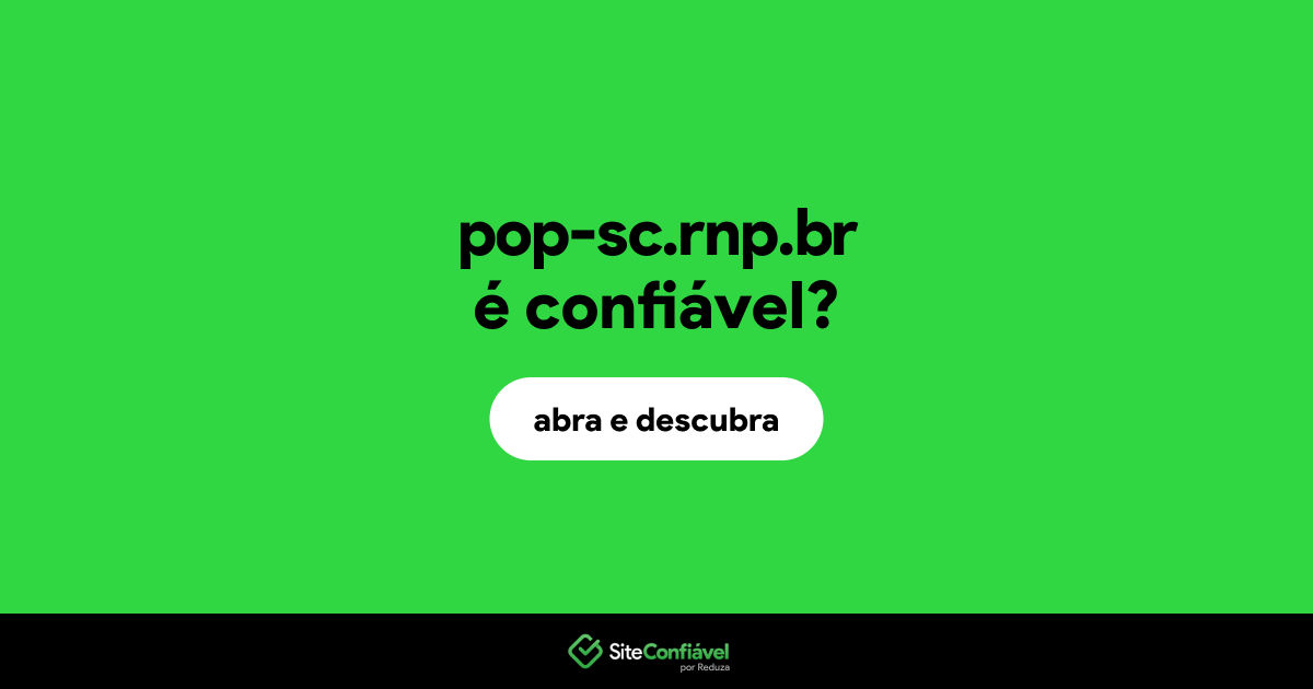 O site pop-sc.rnp.br é confiável?